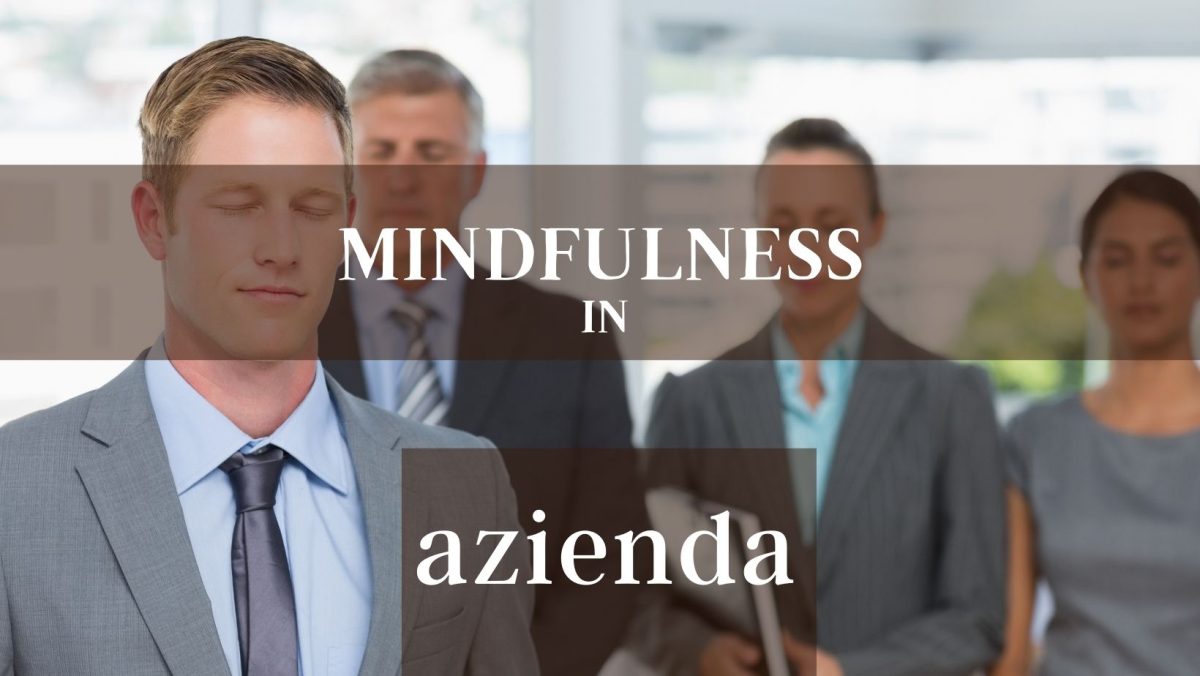 Mindfulness in azienda