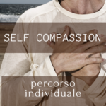 Percorso individuale di self compassion